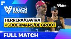 Full Match | Herrera/Gavira (ESP) vs Boermans/De Groot (NED) | Beach Pro Tour - La Paz Challenge, Mexico 2023
