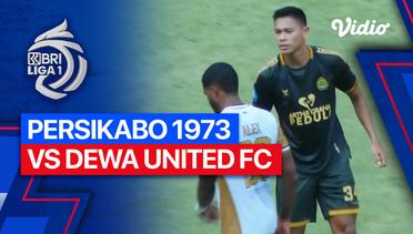 Mini Match - PERSIKABO 1973 vs Dewa United FC | BRI Liga 1 2023/24