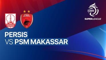 PERSIS vs PSM Makassar - Full Match | BRI Super League 2025/26