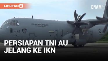 Persiapan TNI AU Jelang HUT RI ke-79 di IKN