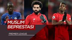 Mohamed Salah dan 5 Pesepakbola Muslim Paling Berprestasi di Premier League Saat Ini