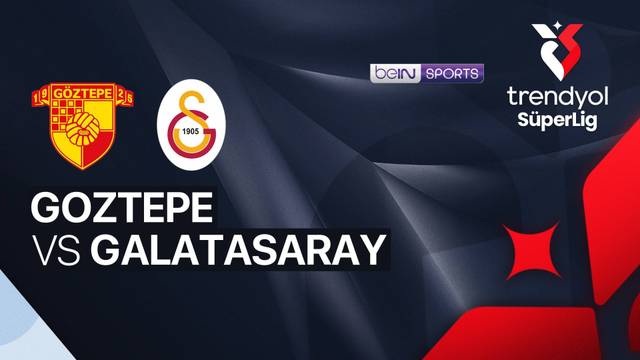 Goztepe vs Galatasaray - Full Match | Trendyol Super Lig 2025/26