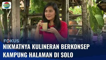 Jalan-Jalan ke Solo Menikmati Kuliner di Sebuah Warung Bernuansa Rumahan | Fokus