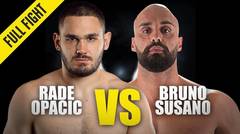 Rade Opacic vs Bruno Susano | ONE Championship Full Fight