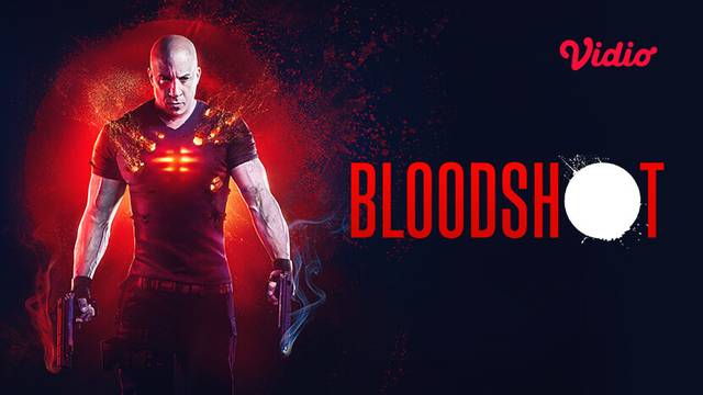 Bloodshot full movie watch online clearance