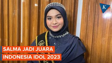 Curi Perhatian Juri Sejak Awal, Salma Memenangkan Juara Indonesian Idol 2023