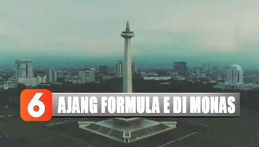 Jakarta Propertindo Pastikan Formula E Tetap Digelar di Monas