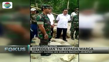 Prajurit TNI di Kolaka Bangun Jembatan Gantung untuk Warga - Fokus Pagi