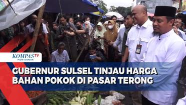 Gubernur Sulsel Tinjau Harga Bahan Pokok Di Pasar Terong Kota Makassar.