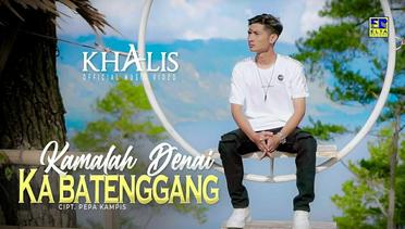 Khalis - Kamalah Denai Ka Batenggang (Official Music Video)