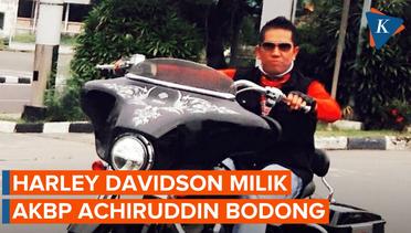 KPK Beberkan Harley Davidson Milik AKBP Achiruddin Ternyata Bodong