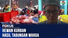 Hewan Kurban Hasil Tabungan Warga | Fokus