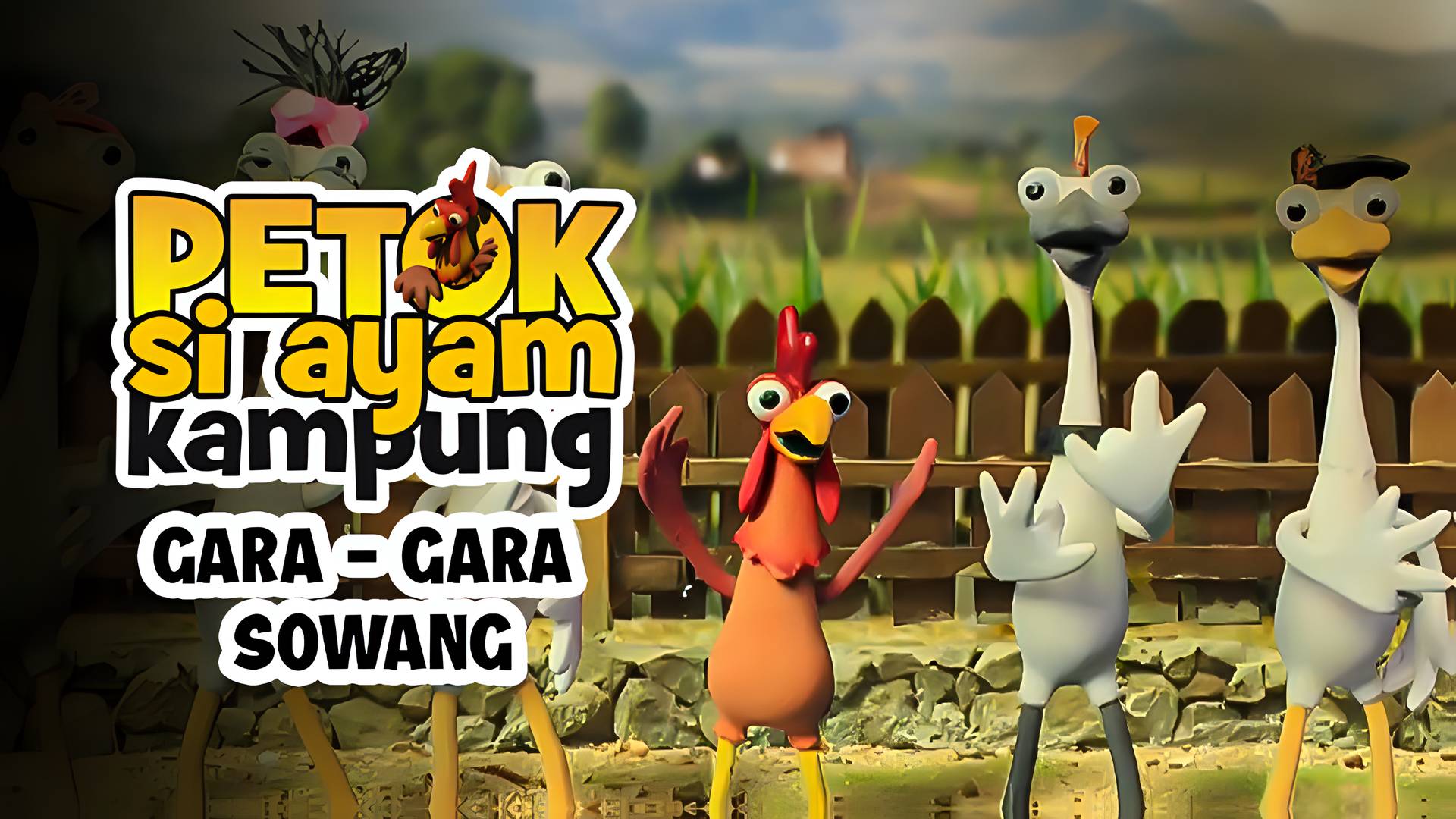 Petok Si Ayam Kampung: Gara-gara Sowang