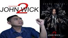 JOHN WICK CHAPTER 2 REVIEW FILM  - INDONESIA