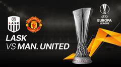Full Match - Lask VS Man. United I UEFA Europa League 2019/20