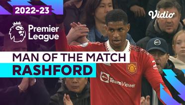Aksi Man of the Match: Rashford | Spurs vs Man United | Premier League 2022/23