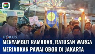 Menyambut Ramadan, Ratusan Warga Meriahkan Pawai Obor di Jakarta | Fokus