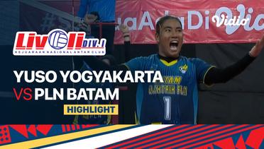 Highlights | Yuso Yogyakarta vs PLN Batam | Perebutan Tempat Ketiga - Livoli Divisi 1 Putri 2022