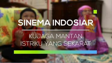 Sinema Indosiar - Kujaga Mantan Istriku Yang Sekarat