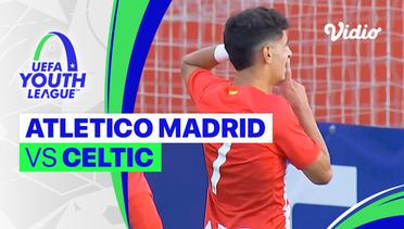 Atletico Madrid vs Celtic - Mini Match | UEFA Youth League 2023/24