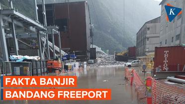 Fakta Banjir Bandang PT Freeport, 14 Sempat Terjebak hingga 1 Orang Tewas