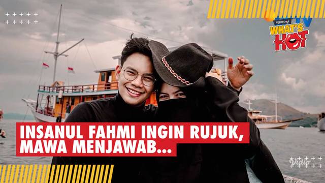 Bisa Ditebak, Ini Jawaban Wardatina Mawa Atas Permintaan Rujuk Insanul Fahmi