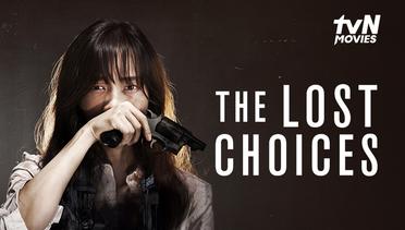 The Lost Choices - Trailer