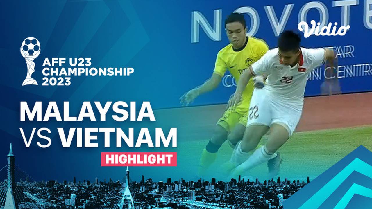 Highlights Malaysia vs Vietnam AFF U23 Championship 2023 Vidio