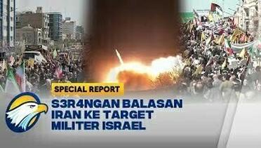 TERKINI! Keadaan IRAN pasca S3r4ng4n Balasan ke ISRAEL