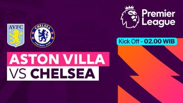 Aston Villa vs Chelsea - Premier League
