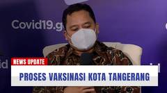 Proses Vaksinasi di Wilayah Kota Tangerang
