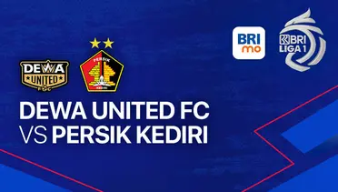 Live Streaming Dewa United vs Persik Kediri