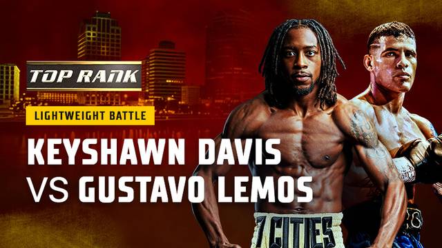 Keyshawn Davis vs Gustavo Lemos - Lightweight Battle - Full Match | Top Rank Boxing