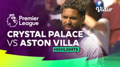 Crystal Palace vs Aston Villa - Highlights | Premier League 23/24