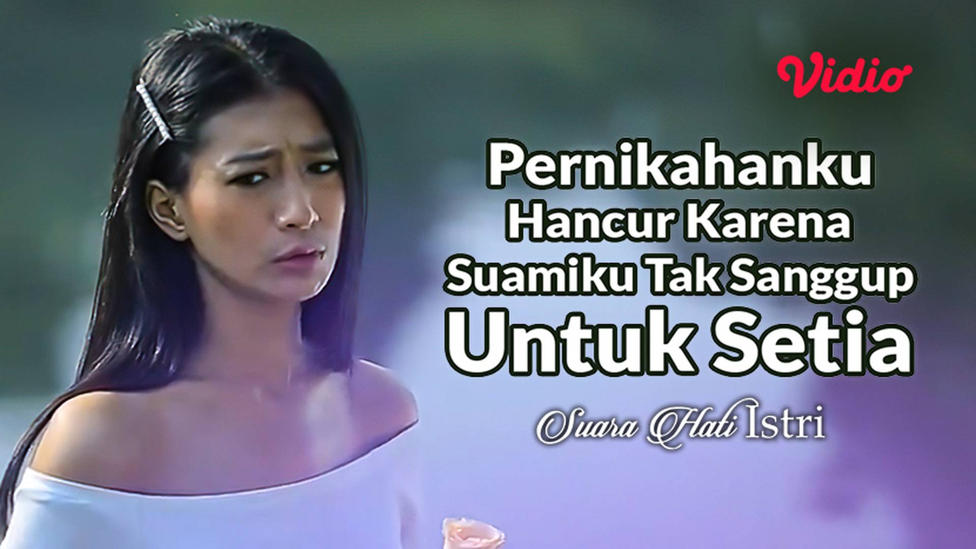 Pernikahanku Hancur Karena Suamiku Tak Sanggup Untuk Setia