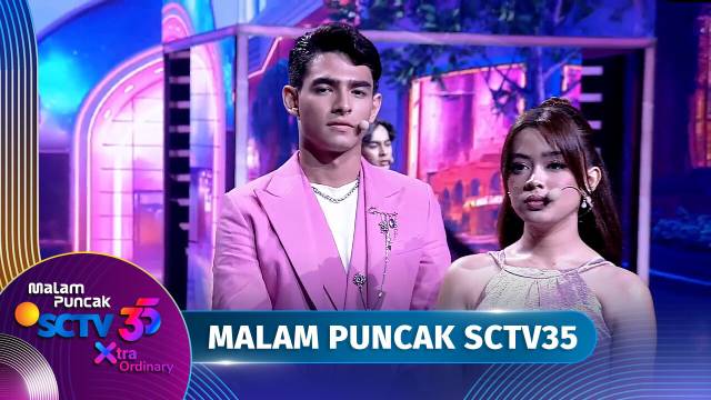 Terharu! Lagu Dan Jadi Jawaban Salah Paham Harqeel & Fatzar | Malam Puncak HUT SCTV 35 Xtraordinary