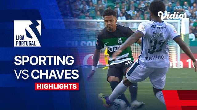Sporting vs Chaves - Highlights | Liga Portugal