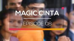 Magic Cinta - Episode 08