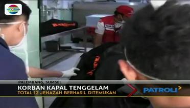 Tim SAR Kembali Temukan 12 Jenazah Kapal Tenggelam di Palembang - Patroli Indosiar