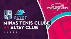 Full Match | Minas Tenis Clube (BRA) vs Altay Club (KAZ) | FIVB Women's Club World Championship