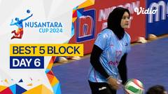5 Block Terbaik Hari ke-6 | Nusantara Cup 2024