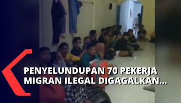 Polisi Gagalkan Aksi Penyelundupan Pekerja Migran Ilegal, 70 Orang Diamankan!