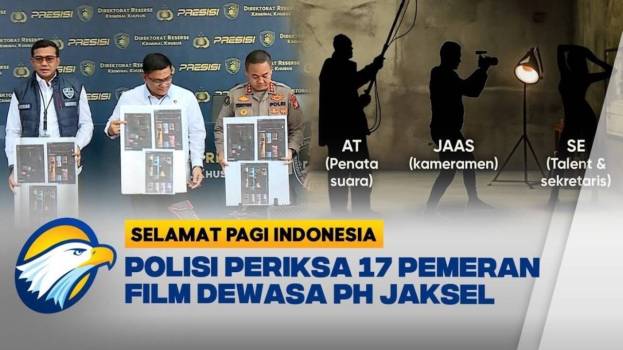 Polisi Periksa 17 Pemeran Film Dewasa PH Jaksel