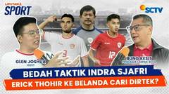Taktik Indra Sjafri Untuk Piala Asia U-20, Erick Thohir ke Belanda Cari Dirtek Timnas Indonesia? | Liputan 6 Sport