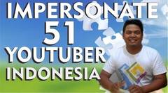 Impersonate 51 Youtuber Indonesia- Ibnu Muhammad