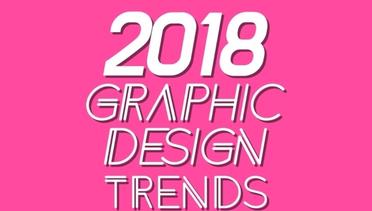 [Knowledge] 2018 Graphic Design Trends