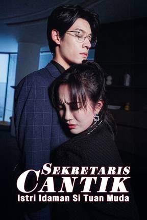 Sekretaris Cantik Istri Idaman Si Tuan Muda