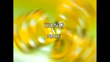 Naif - Uang (Official Lyric Video)