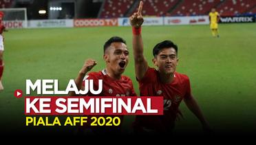 Singkirkan Malaysia, Timnas Indonesia Melaju ke Semifinal Piala AFF 2020