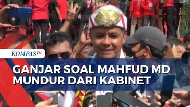 Mahfud MD Mundur dari Kabinet Jokowi, Ganjar: Bentuk Integritas, Semoga Bisa Diikuti yang Lain